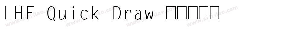 LHF Quick Draw字体转换